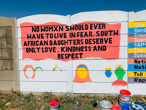 NO WOMXN SHOULD EVER HAVE TO LIVE IN FEAR - Women's Month Mural in Rammulotsi.
